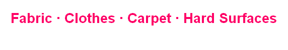 Fabric ∙ Clothes ∙ Carpet ∙ Hard Surfaces



