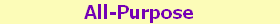 All-Purpose