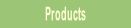 Products.